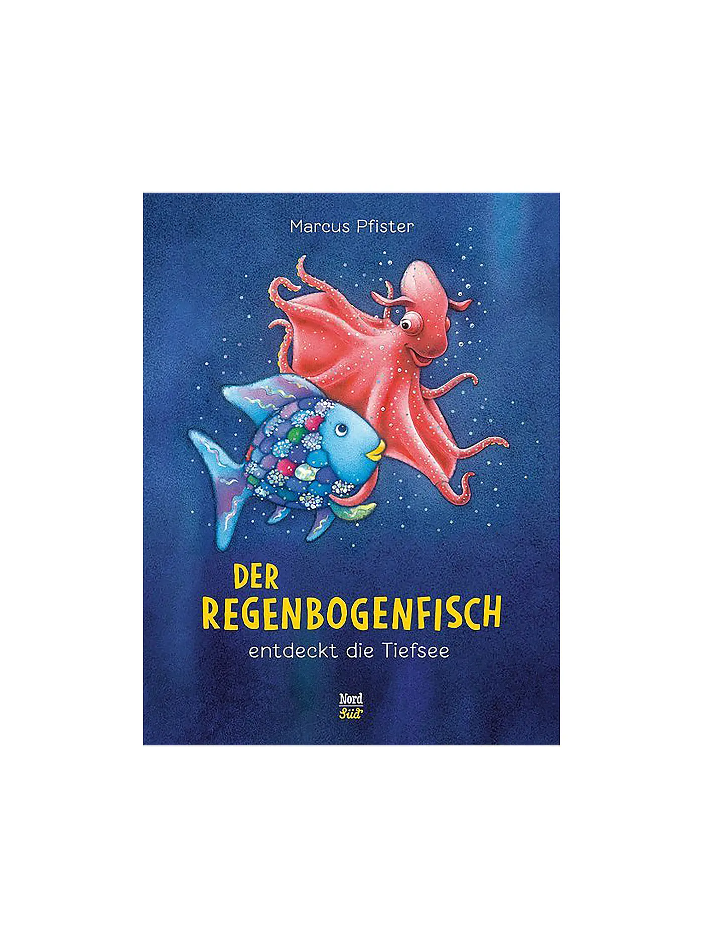NORDSUED VERLAG | Buch - Der Regenbogenfisch entdeckt die Tiefsee | 